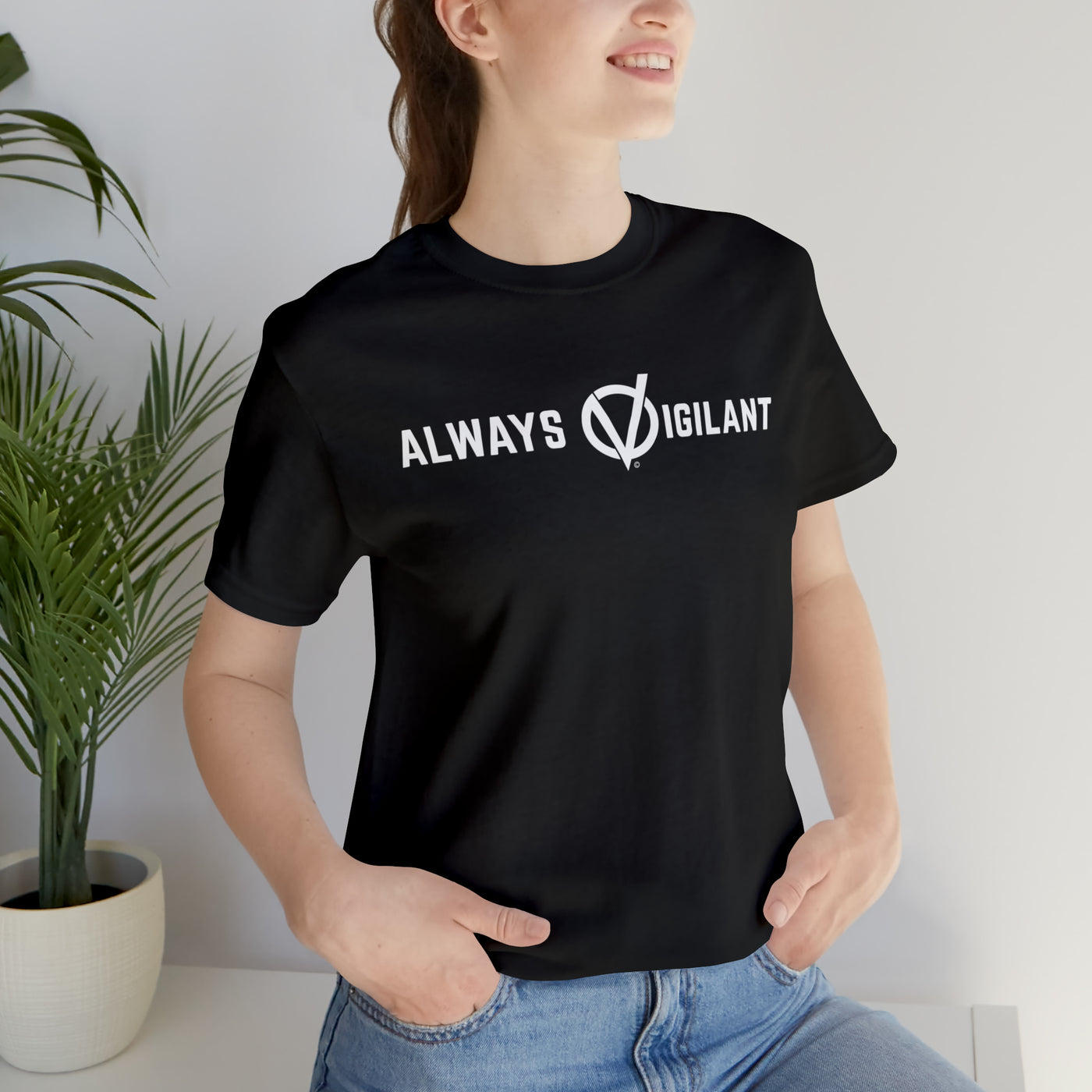 Always Vigilant Slogan Unisex Soft Cotton Tee