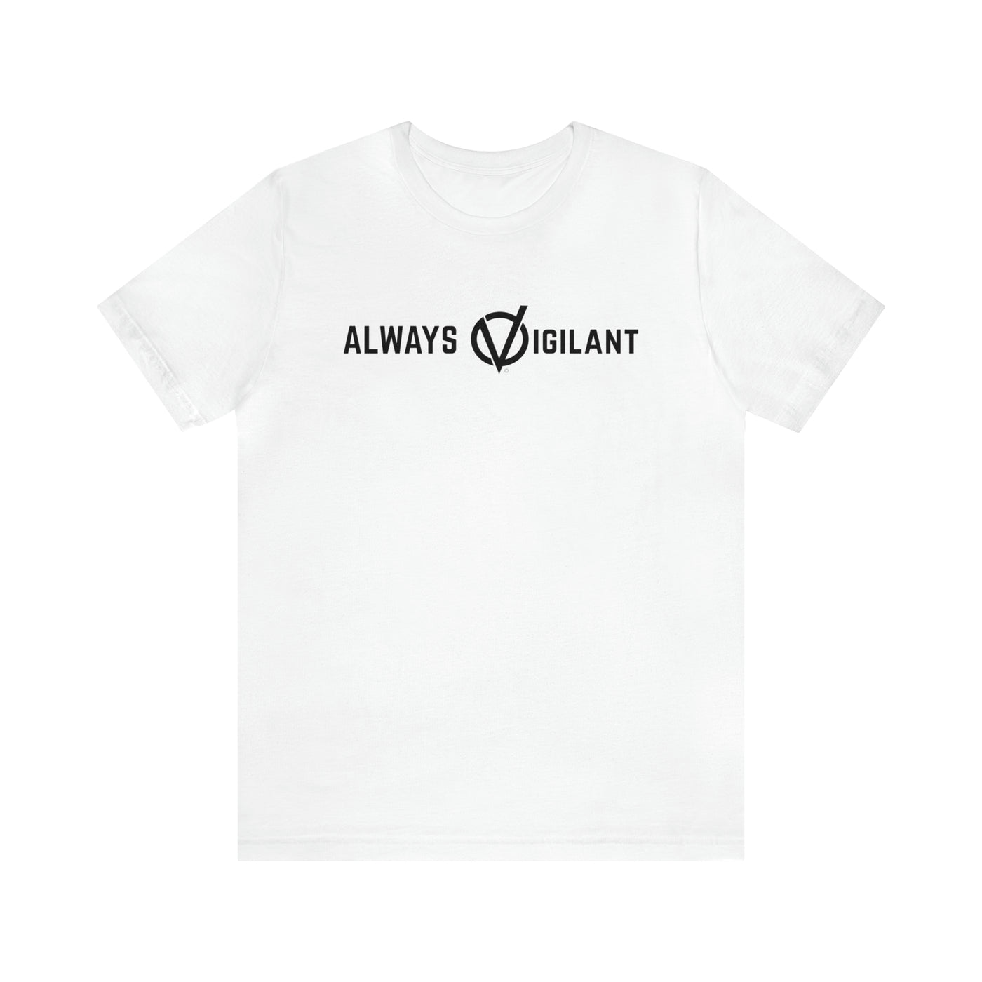 Always Vigilant Slogan Unisex Soft Cotton Tee